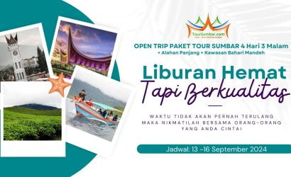 Open Trip Paket Tour Sumbar Padang Bukittinggi